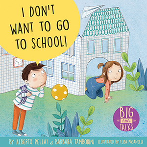 Cover Art for I Don't Want to Go to School!