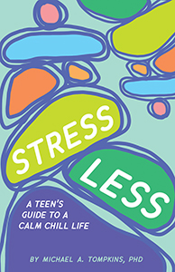 Cover Art for Stress Less: A Teen's Guide to a Calm Chill Life