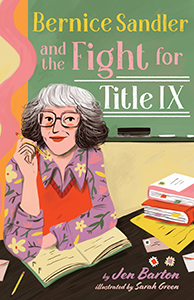 Cover Art for Bernice Sandler and the Fight for Title IX