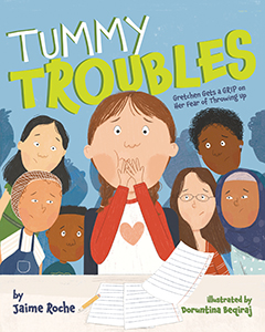 Cover Art for Tummy Troubles: Gretchen Gets a GRIP on Her Fear of Throwing Up