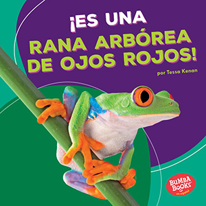 Cover Art for ¡Es una rana arbórea de ojos rojos! 