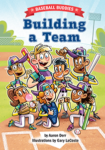Cover Art for Building a Team: A Baseball Buddies Story