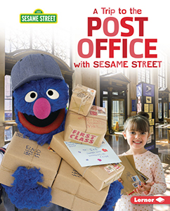 Cover Art for A Trip to the Post Office with Sesame Street(R)