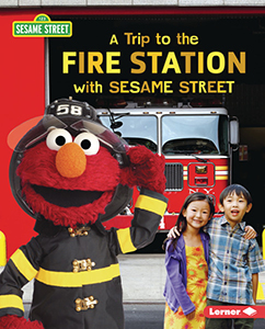 Cover Art for A Trip to the Fire Station with Sesame Street(R)