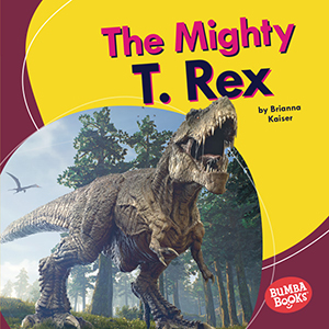 Cover Art for The Mighty T. Rex