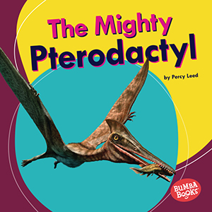 Cover Art for The Mighty Pterodactyl