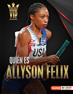 Cover Art for Quien es Allyson Felix (Meet Allyson Felix)