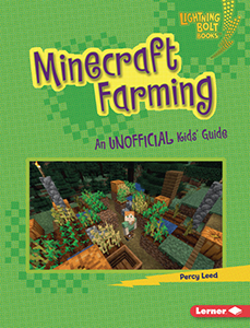 Cover Art for Minecraft Farming: An Unofficial Kids' Guide