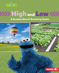 Cover Art for High and Low: A Sesame Street(R) Guessing Game