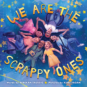 Cover Art for We Are the Scrappy Ones