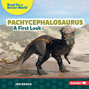 Cover Art for Pachycephalosaurus: A First Look