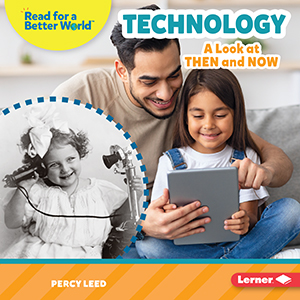 Cover Art for Technology: A Look at Then and Now