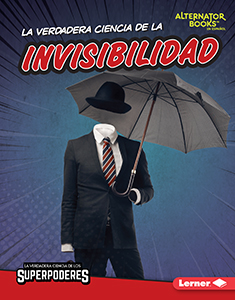 Cover Art for La verdadera ciencia de la invisibilidad (The Real Science of Invisibility)