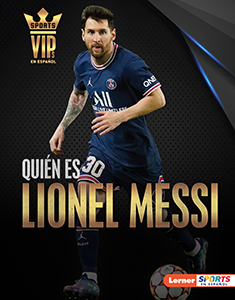Cover Art for Quien es Lionel Messi (Meet Lionel Messi)