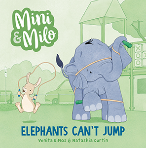 Cover Art for Elephants Can't Jump: A Mini and Milo Book
