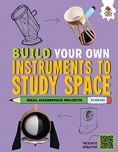 Cover Art for Build Your Own Instruments to Study Space
