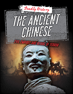 Cover Art for The Ancient Chinese: Evil Empires and Reigns of Terror