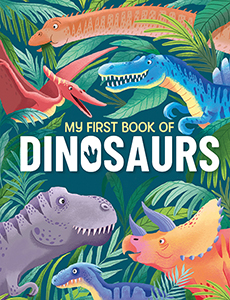 Cover Art for My First Book of Dinosaurs