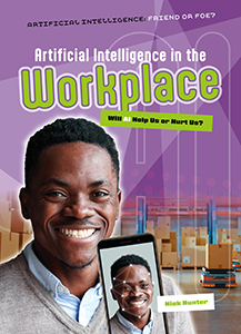 Cover Art for Artificial Intelligence in the Workplace: Will AI Help Us or Hurt Us?