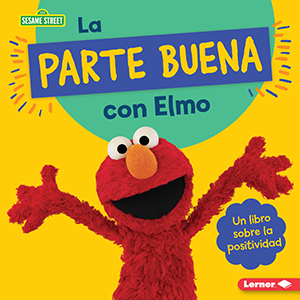 Cover Art for La parte buena con Elmo (Looking on the Bright Side with Elmo)