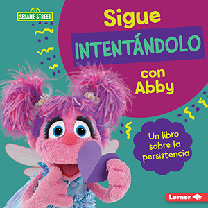 Cover Art for Sigue intentandolo con Abby (Keep Trying with Abby)