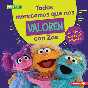 Cover Art for Todos merecemos que nos valoren con Zoe (Everyone Has Value with Zoe)