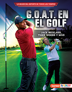 Cover Art for G.O.A.T. en el golf (Golf's G.O.A.T.) Jack Nicklaus, Tiger Woods y mas