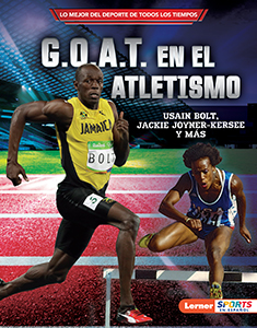 Cover Art for G.O.A.T. en el atletismo (Track and Field's G.O.A.T.) : Usain Bolt, Jackie Joyner-Kersee y mas