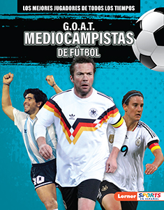 Cover Art for G.O.A.T. Mediocampistas de futbol (G.O.A.T. Soccer Midfielders)