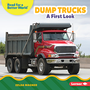 Cover Art for Dump Trucks: A First Look