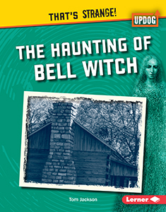 Cover Art for The Haunting of Bell Witch