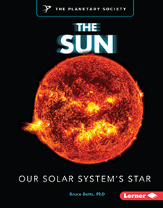 Cover Art for The Sun: Our System's Star