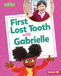 Cover Art for First Lost Tooth with Gabrielle