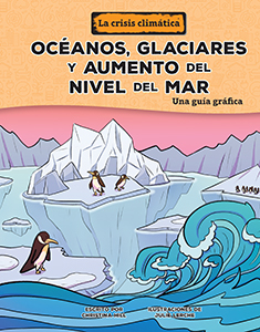 Cover Art for Oceanos, glaciares y aumento del nivel del mar (Oceans, Glaciers, and Rising Sea Levels)