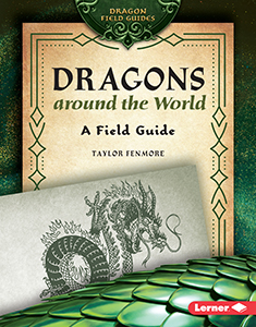 Cover Art for Dragons around the World: A Field Guide