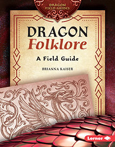 Cover Art for Dragon Folklore: A Field Guide