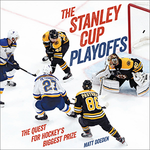 Cover Art for The Stanley Cup Playoffs: The Quest for Hockey's Biggest Prize