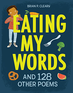 Cover Art for Eating My Words: And 128 Other Poems