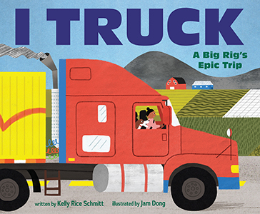 Cover Art for I Truck: A Big Rig's Epic Trip