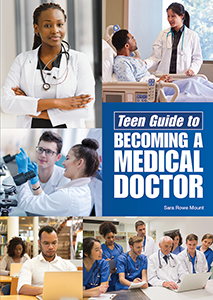 Cover Art for Teen Guide to Becoming a Medical Doctor