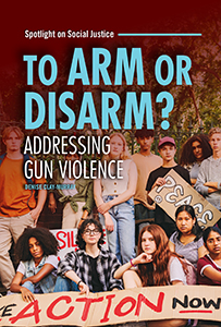 Cover Art for To Arm or Disarm?: Addressing Gun Violence