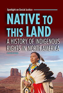 Cover Art for Native to This Land: A History of Indigenous Rights in North America