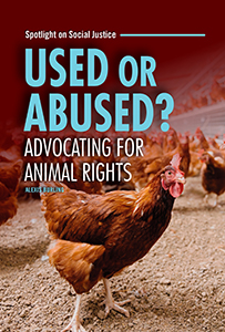 Cover Art for Used or Abused?: Advocating for Animal Rights
