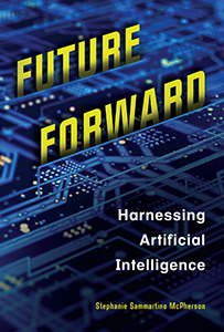 Cover Art for Future Forward: Harnessing Artificial Intelligence
